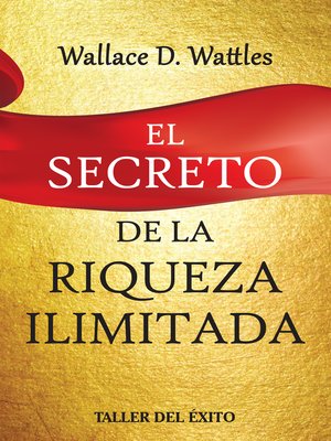 cover image of El secreto de la riqueza ilimitada